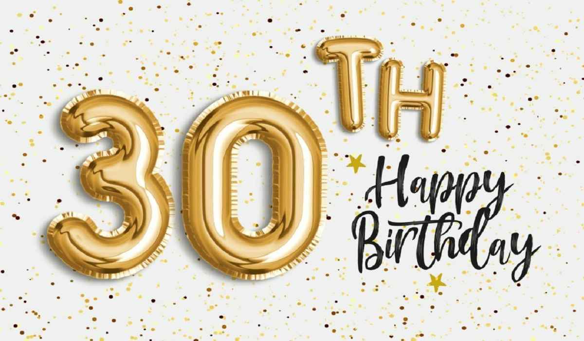 30th Birthday: A Decade of Wisdom